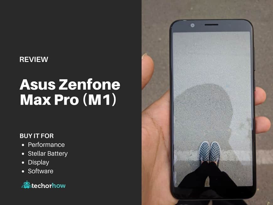 Asus ZenFone Max Pro M1 : Ultimate Power House For Gamers
