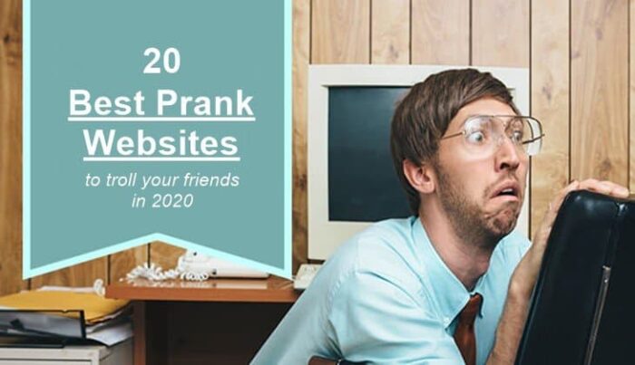20 Best Prank Websites of 2020 to Troll Friends