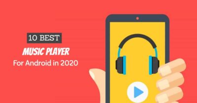 10 Best Music Player for Android to Rock On Life (Free)