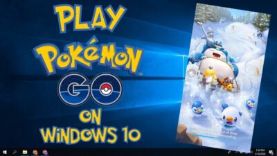 How to Play Pokemon Go on Windows 10 PC [2020] Updated