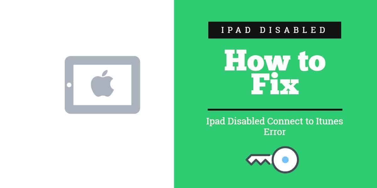 download ipad is disabled connect to itunes