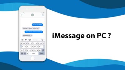 How to Download iMessage for Windows 10 PC (Solved)