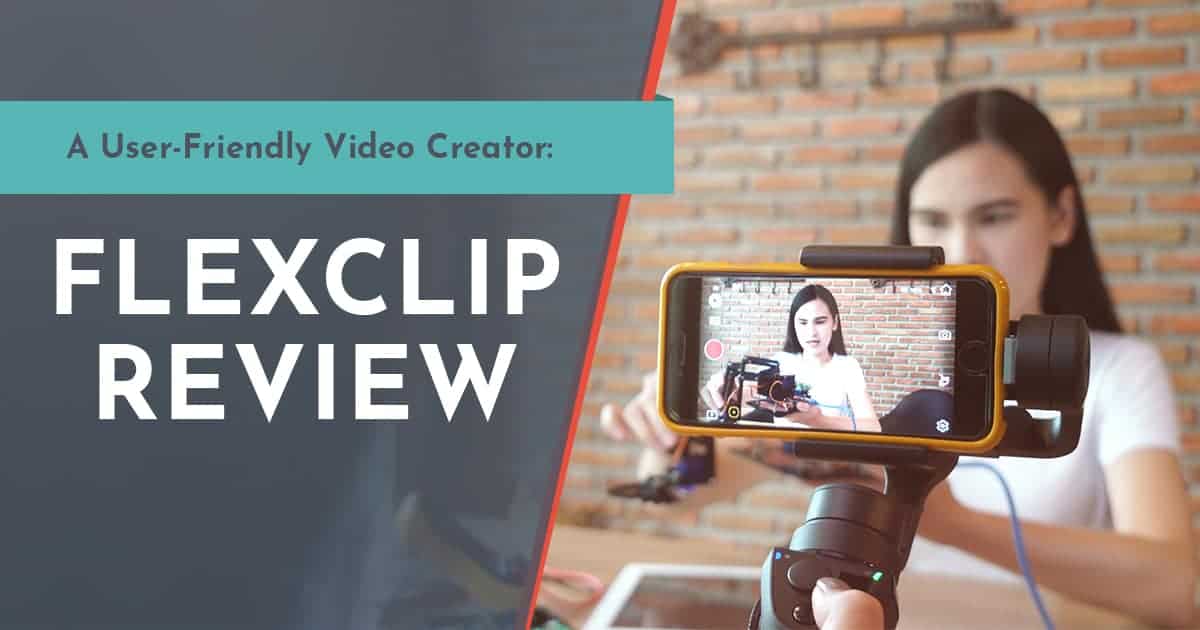 FlexClip Review: An Easy And Excellent Video Creation Site