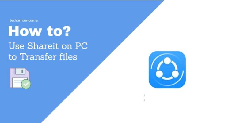 How to Use Shareit On PC to Transfer Files