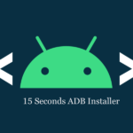 Download 15 Seconds ADB Installer For Windows (All Versions)